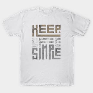 Keep It Simple T-Shirt